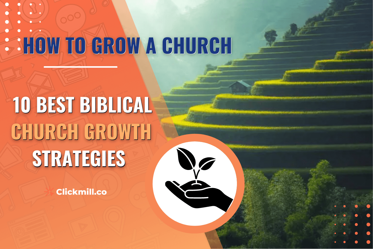 Church Growth: 10 Unstoppable Church Growth Strategies {2023}