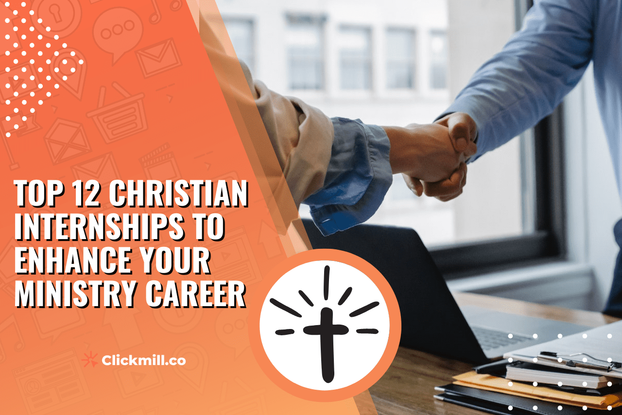 Top 12 Christian Internships That Enhance Your Ministry Career